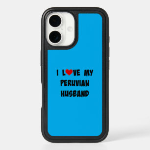 I Love My Peruvian Husband iPhone 16 Case