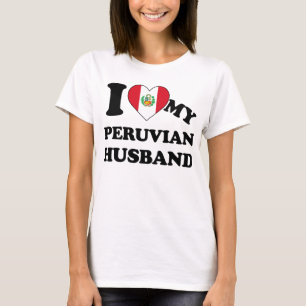 I love my Peruvian Husband T-Shirt