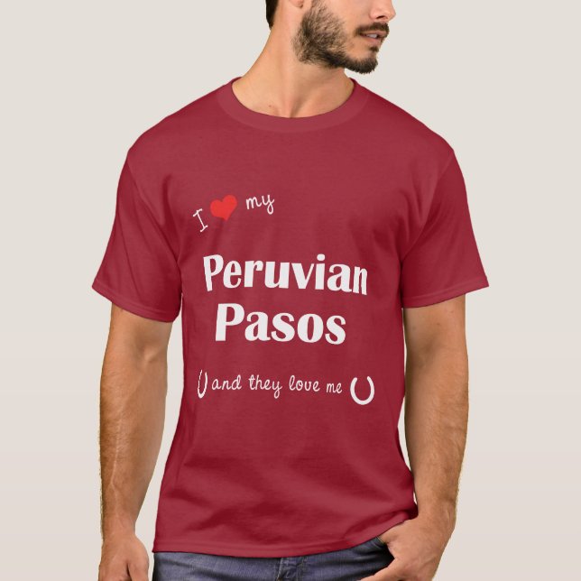 I Love My Peruvian Pasos (Multiple Horses) T-Shirt (Front)