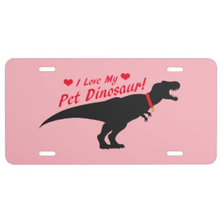 I Love My Pet Dinosaur License Plate