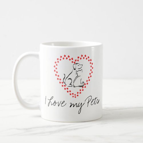 I Love My Pets  Coffee Mug