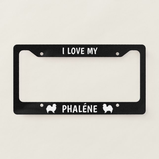 I Love My Phalène | Papillon Dog Custom License Plate Frame (Front)