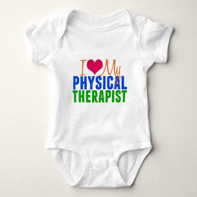 I Love My Physical Therapist PT Baby Bodysuit (Front)