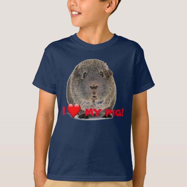 "I love my pig" - guinea pig that is T-Shirt (Front)