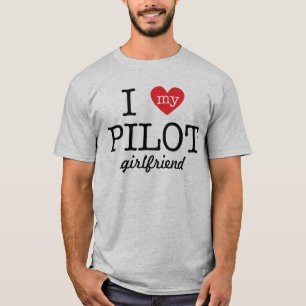 I Love My Pilot Girlfriend T-Shirt