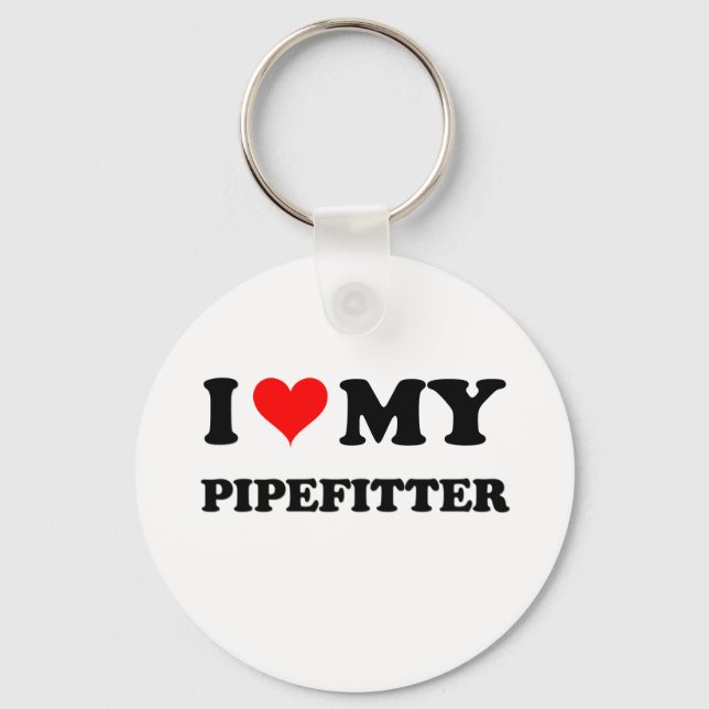 I Love My Pipefitter Keychain (Front)