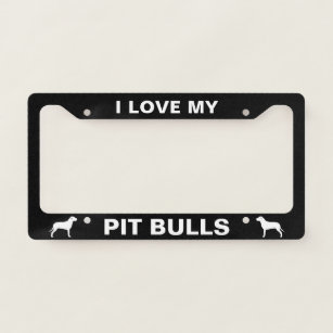 I Love My Pit Bulls   Dog Silhouettes Custom License Plate Frame