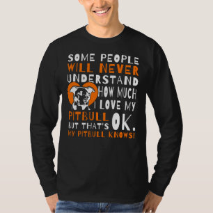 I Love My Pitbull Dog Funny Quote Cute Pitbull Mom T-Shirt
