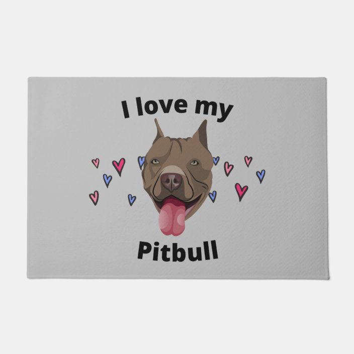 " I LOVE MY PITBULL" DOOR MAT. DOORMAT