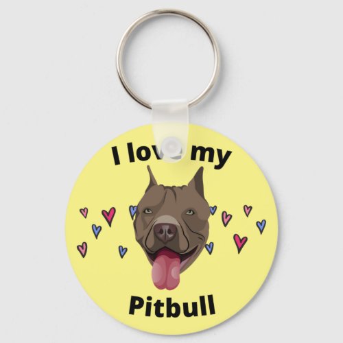 I LOVE MY PITBULL keychain Keychain