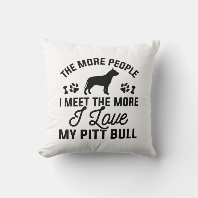 I Love My Pitt Bull Throw Pillow (Front)