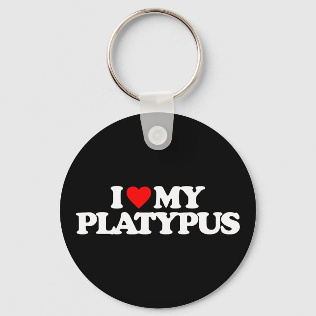 I LOVE MY PLATYPUS KEYCHAIN (Front)