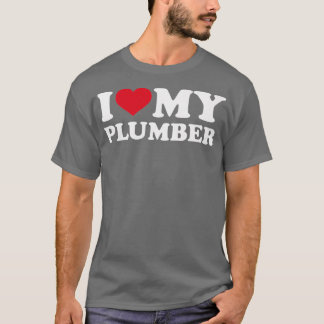 I love my plumber Premium T-Shirt