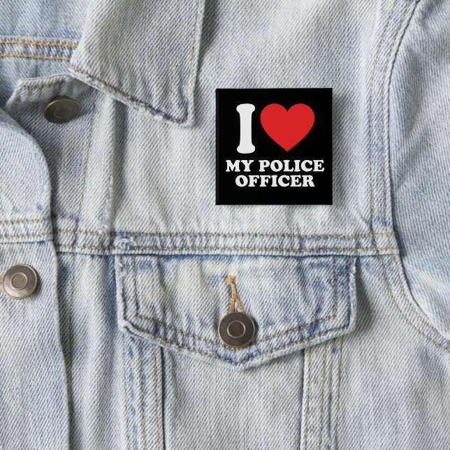 I Love My Police Officer Button (In Situ)