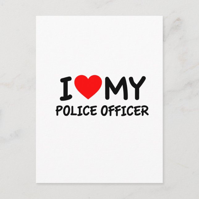 I love my Police Officer Postcard (Front)