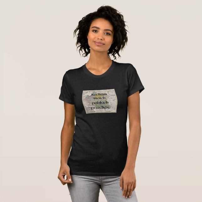 I Love My Polish Ancestors | Custom T-Shirt (Front Full)