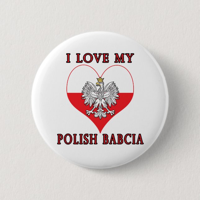 I Love My Polish Babcia Button (Front)
