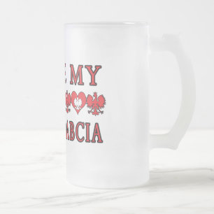 I Love My Polish Babcia Frosted Glass Beer Mug