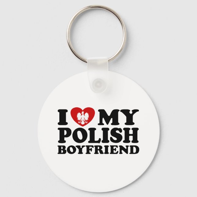 I Love My Polish Boyfriend Keychain (Front)