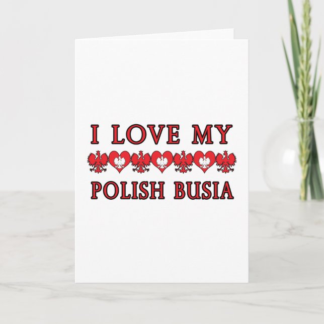I Love My Polish Busia Card (Front)