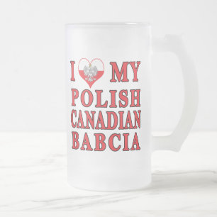 I Love My Polish Canadian Babcia Frosted Glass Beer Mug