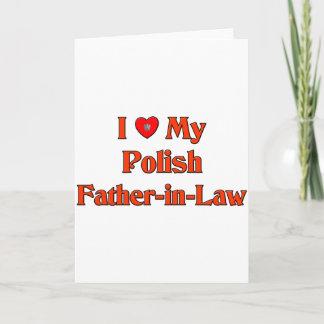I Love My Polish Father-in-Law Holiday Card