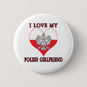 I Love My Polish Girlfriend Button