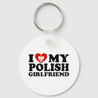 I Love My Polish Girlfriend Keychain