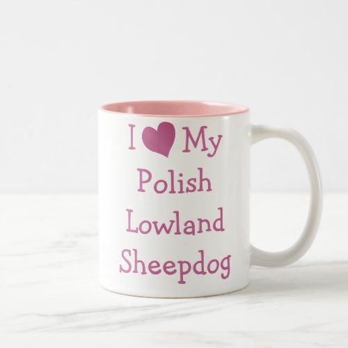 I Love My Polish Lowland Sheepdog Two_Tone Coffee Mug