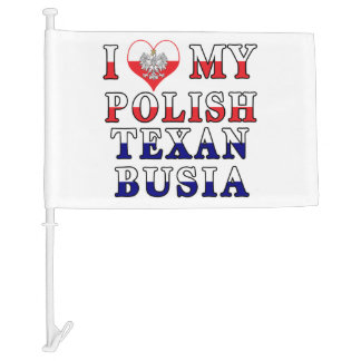 I Love My Polish Texan Busia Car Flag