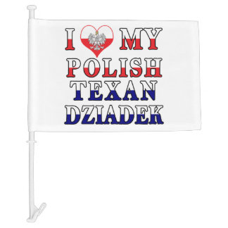 I Love My Polish Texan Dziadek Car Flag