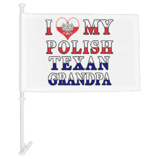 I Love My Polish Texan Grandpa Car Flag