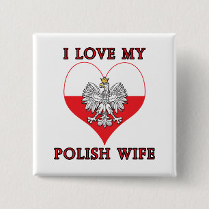 I Love My Polish Wife Pinback Button