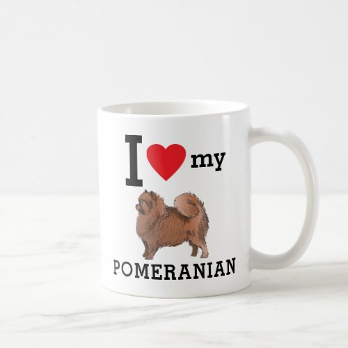 I Love My Pomeranian Coffee Mug