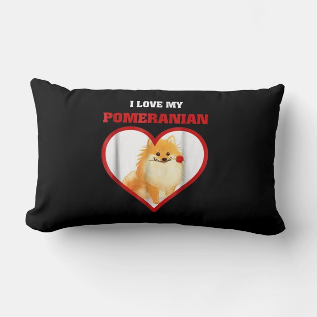 I love my Pomeranian Lumbar Pillow (Front)