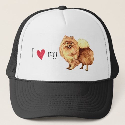 I Love my Pomeranian Trucker Hat