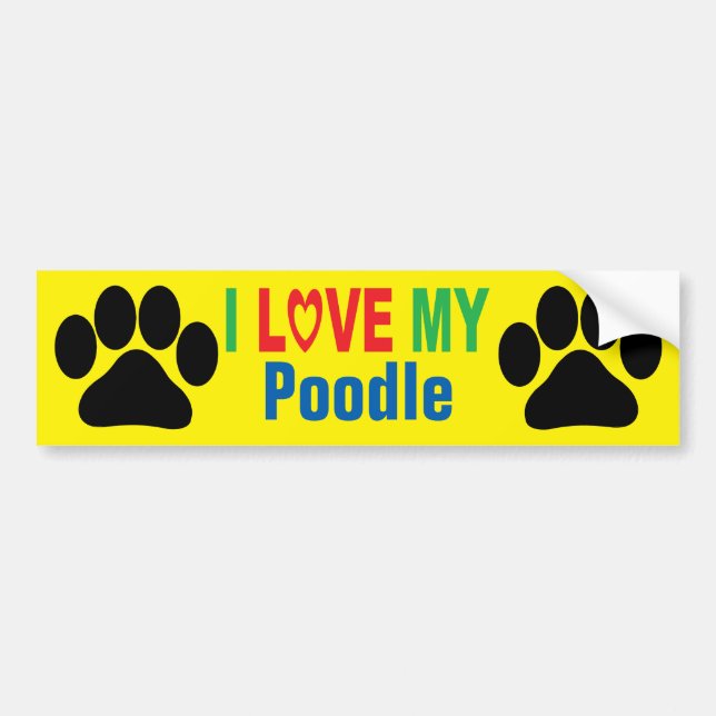 I Love My Poodle Bumper Sticker (Front)