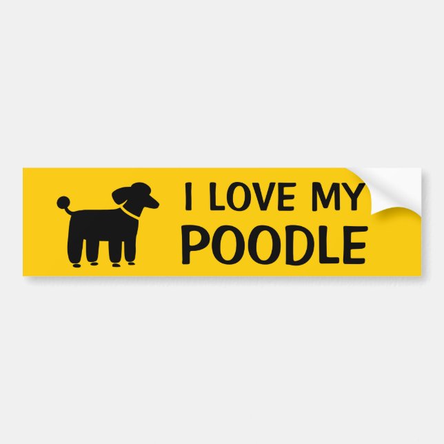 I LOVE MY POODLE - Dog Graphic with Custom Text Bumper Sticker (Front)