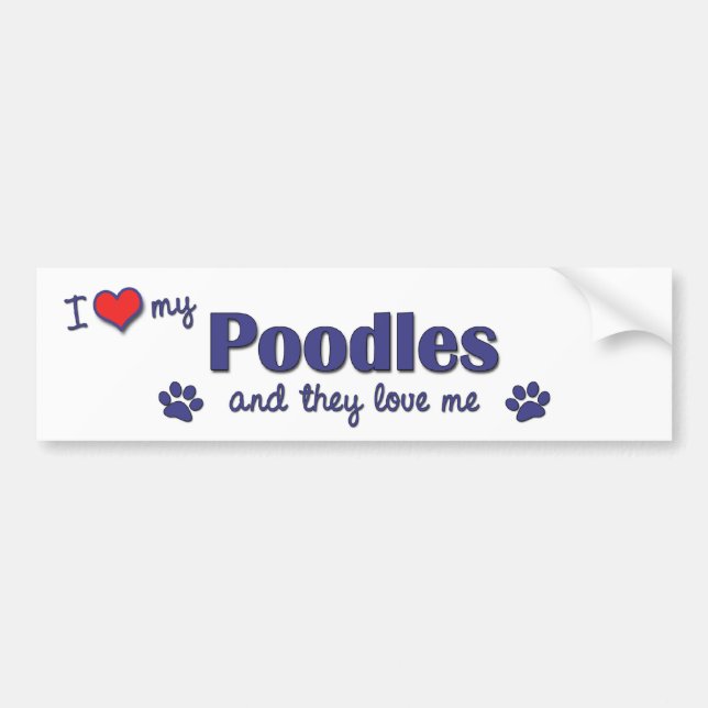 I Love My Poodles (Multiple Dogs) Bumper Sticker (Front)