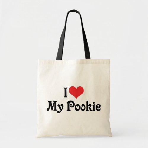 I Love My Pookie Tote Bag