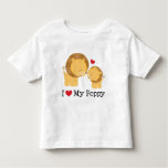 I Love My Poppy Toddler T-shirt