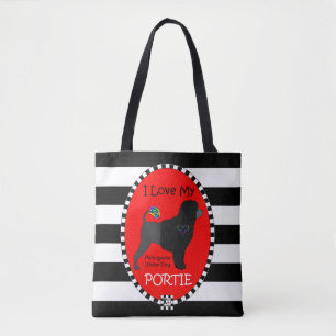 I Love My Portie tote Bag