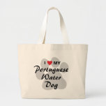 I Love My Portuguese Water Dog Large Tote Bag