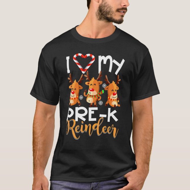I Love My Pre k Reindeers Students Teacher Christm T-Shirt (Front)