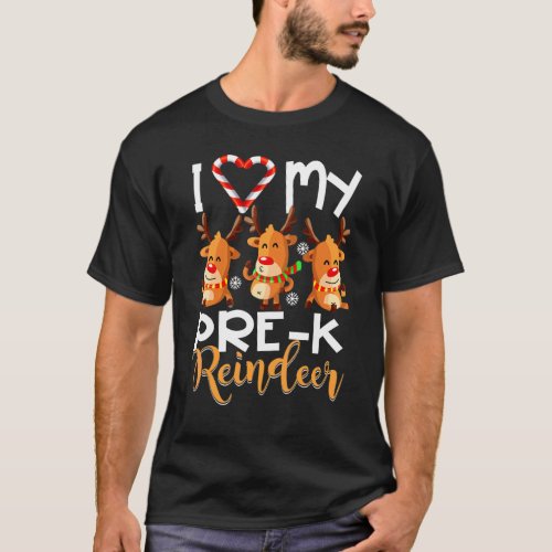 I Love My Pre k Reindeers Students Teacher Christm T_Shirt