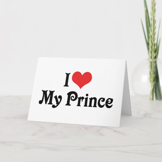 I Love My Prince Card (Front)