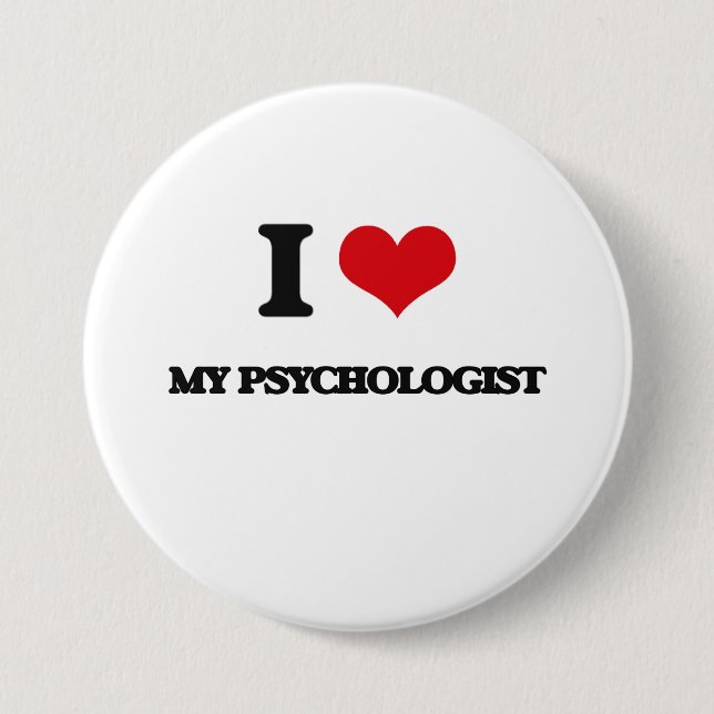 I Love My Psychologist Button (Front)