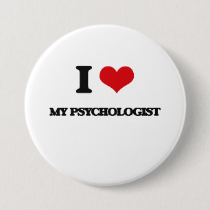 I Love My Psychologist Button