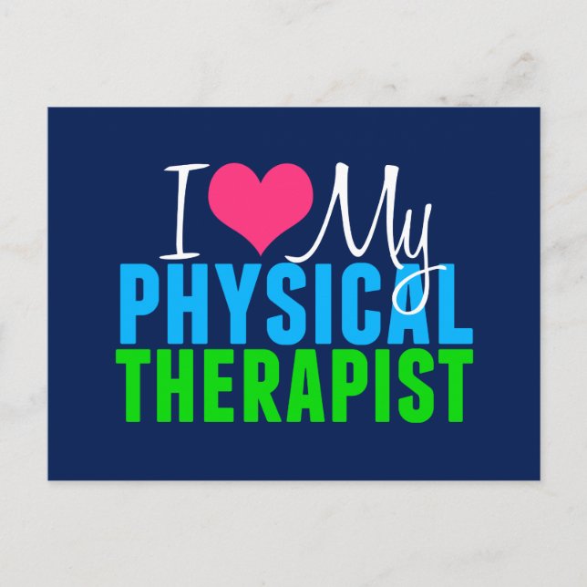 I Love My PT Physical Therapy Postcard (Front)