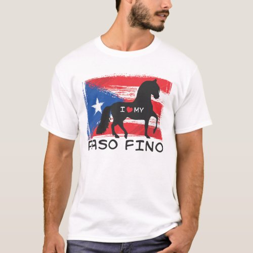 I Love My Puerto Rican Paso Fino T_Shirt
